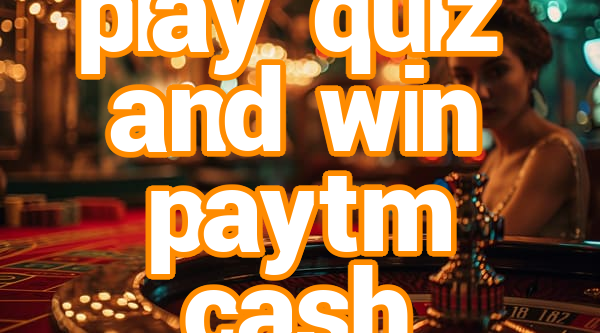 play quiz and win paytm cash Screenshots